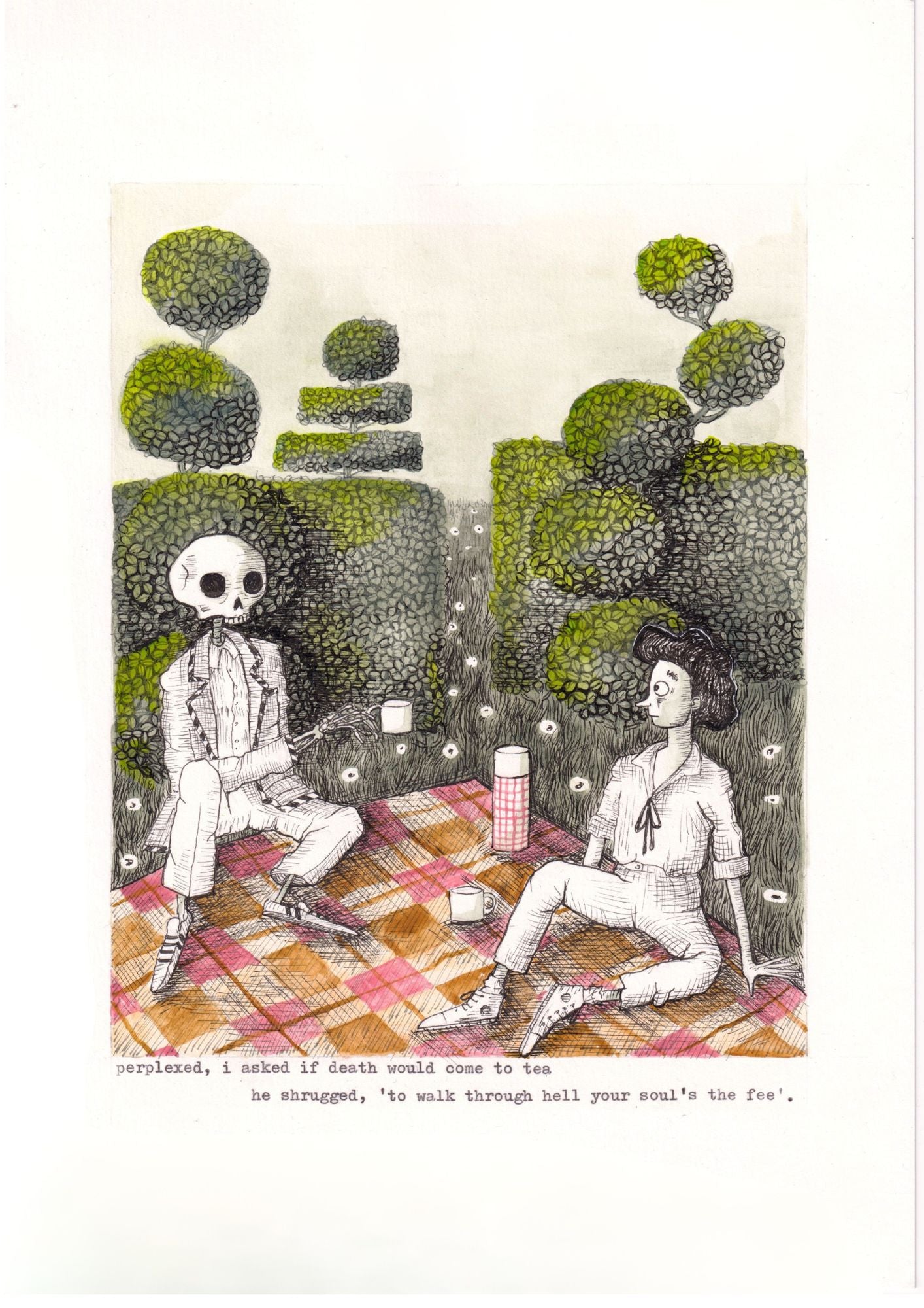 perplexed, i asked if death would come to tea